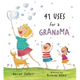 41 Uses for a Grandma (Uses Books)