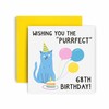 Huxters Birthday Cards for Women – Wishing You the Purrfect 68th Birthday Card for Her – Funny Birthday Cards for Mum - Grandma- Nanny - Nana– Cute 68th Birthday Card with Envelope (68th)