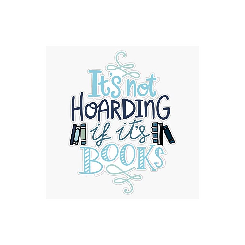 Hoarding Books Blue - Book Nerd Bumper Sticker Vinyl Decal