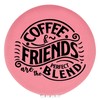 Enthoozies Coffee and Friends are The Perfect Blend Pink Laser