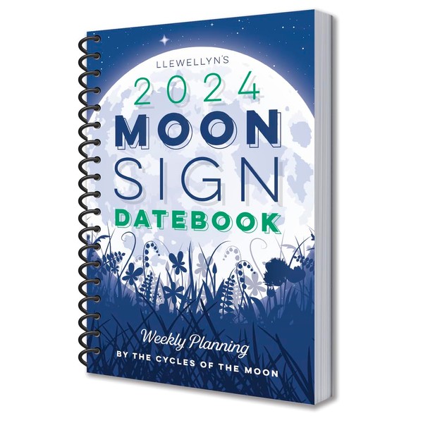 Llewellyn's Moon Sign 2024 Datebook: Weekly Planning by the Cycles