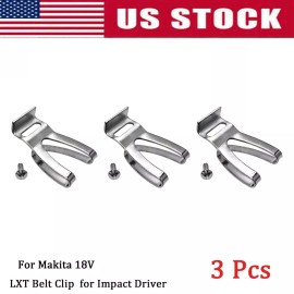 FOR MAKITA 3X BELT CLIP HOOKS & 3X SCREWS FOR MAKITA 18V LXT CORDLESS DRILLS IMPACT DRIVERS