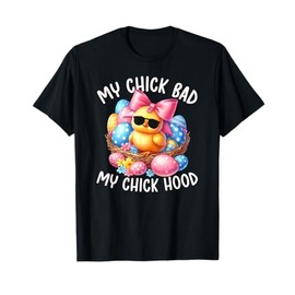My Chick Bad My Chick Hood Funny Chicken Easter Day Retro T-Shirt