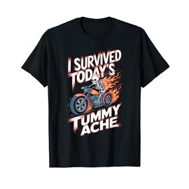 I Survived Today's Tummy Ache Funny Tummy Ache T-Shirt