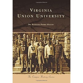 Virginia Union University (Campus History)
