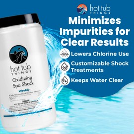 Hot Tub Things Oxidizing Spa Shock, Clears Cloudy Water, Eliminates Odors, Improves Freshness, Prevents Organic Residue Buildup, Water Treatment for Swimming Pools, Home Spas, & Hot Tubs, 5 lbs