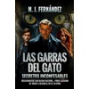 Las garras del gato.: Secretos inconfesables.