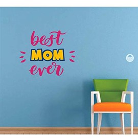 Best Mom Ever Quote Quotes Decors Wall Sticker Art Design Decal for Girls Boys Kids Room Bedroom Nursery Kindergarten House Fun Home Decor Stickers Wall Art Vinyl Decoration (40x40 inch)