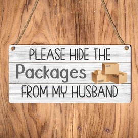 Cleverly Conceal Your Parcels with the 'Hide Parcel Packages From Husband' Wooden Plaque Funny Sign Gift - Perfectly Hilarious Home Decor for Online Shopping Enthusiasts (Design 1)