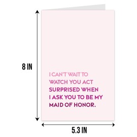 Funny Maid of Honor Proposal Card, Will You Be My Maid of Honor Card, Bridesmaid Asking Card from Bride, Bridesmaid Proposal Card for Sister Bestie Best Friend, Act Surprised