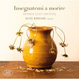 Ars Produktion Alice Borciani - Cesti & Viviani: Insegnatemi a Morire [New CD]