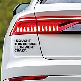 2 Pcs Bumper Car Sticker - I Bought This Before Elon Went Crazy, Lettering Car Sticker Waterproof,Sun-Resistant and Heat-Resistant, Funny Decal Accessories for Car Window and Door