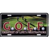 G.O.L.F. Greatest of Life's Frustrations Metal License Plate