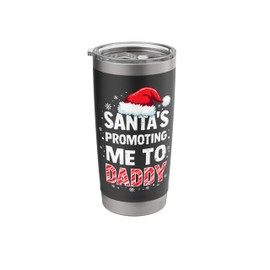 Santa is Promoting me to Daddy Father Christmas Xmas Family Stainless Steel Insulated Tumbler