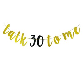 Talk 30 to Me Banner ,Happy 30th Birthday Banner/Paper Sign for Men/Women's 30th Birthday /Anniversary Party Decorations/Cheers to 30 Years Party Decorations