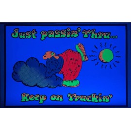 Just Passin' Thru Keep On Truckin' Original Vintage 1970s Black Light Poster 23
