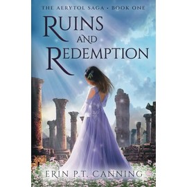 Ruins and Redemption (The Aerytol Saga)