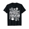 PE Teacher Team Physical Education Teacher Back to School T-Shirt