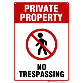 Private Property No Trespassing Sign, 10"x14" Polyethylene, Fade Resistance, Indoor/Outdoor Use, USA MADE By My Sign Center