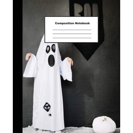 Composition Notebook: Cute Little Ghost and Pumpkin Wide Ruled Paper Note