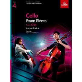 Cello Exam Pieces from 2024, ABRSM Grade 4, Cello Part & Piano Accompaniment (ABRSM Exam Pieces)