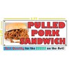 Pulled Pork Sandwich BBQ 2x5 Banner Sign Barbecue