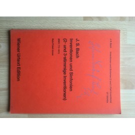 Inventions et Sinfonies: Inventions à deux et trois voix Edité d'après les sources et muni de notes sur l'interprétation par Ulrich Leisinger. Doigtés de Oswald Jonas. BWV 772 - 801. piano.