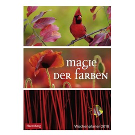 Magie der Farben Wochenplaner 2024. Kalender mit Fotos, die die Farben der Natur meisterhaft zur Geltung bringen. Praktischer Wandplaner mit hochwertigen Naturaufnahmen