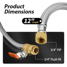 1 Pack Foskan 12" Flexible Water Heater Connector Hose,With 3/4" Push fit Ball Valve x 3/4" FIP,Push-to-Connect for Copper, PEX, and CPVC Pipes（12" Length）