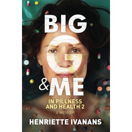 Big G and Me: In Pillness and in Health 2