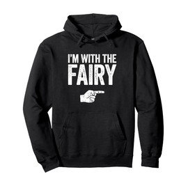 I'm With The Fairy Shirt Adult Kids Men Women Fairy Costume Pullover Hoodie