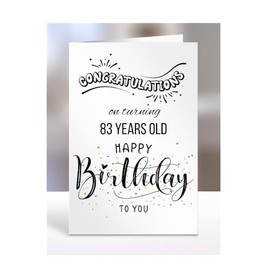Congratulations on turning 83 years old card, Happy Birthday to you, Gifts for Men, Women, Presents for Christmas, A5-81_84