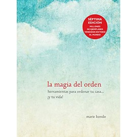 La magia del orden / The Life-Changing Magic of Tidying Up (Spanish Edition)