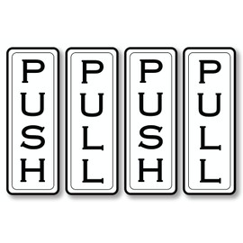 Door Sign Set, Push Pull Vinyl Stickers, 1.75 x 5 inches, White and Black, Self-Adhesive, 4-Pack (2 Push 2 Pull)