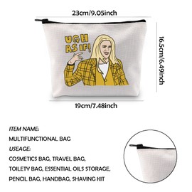 WCGXKO Cher Fan Gift Cher Horowitz Quote Ugh As If Makeup Zipper Pouch Bag for Women Girls (UGH AS CA)