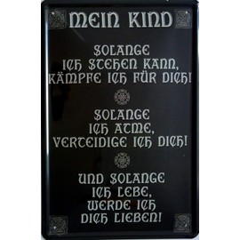 Tin Signs Beautiful Saying "Mein Kind Solange ich Stehen kann." Decorative Sign Metal Sign House Entrance Motivation Life Happiness Door Gift for Birthday or Christmas 20 x 30 cm