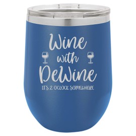 BeeGeeTees Funny Wine Tumbler Wine With DeWine In Ohio Laser Engraved Insulated Unbreakable Stemless Cup With Lid (Matte Royal Blue)