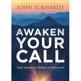 Awaken Your Call: Daily Readings for Prophets and Intercessors