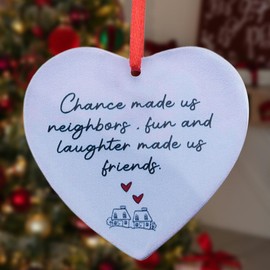 Birthday for Neighbors Hanging Ornament for Christmas Tree Ornaments Neighbor Gifts for Christmas Ornament for Best Friend for Neighbor Christmas Tree Decorations