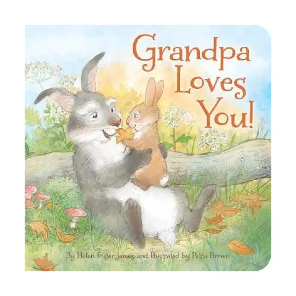 Grandpa Loves You - Hardcover By James, Helen Foster -