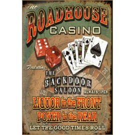 Signs for Mankind Roadhouse Casino Backdoor Saloon Liquor Front Poker Rear Metal Poster Sign