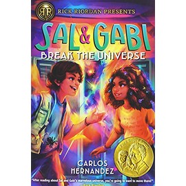 Sal and Gabi Break the Universe (A Sal and Gabi Novel, Book 1) (A Sal and Gabi Novel, 1)