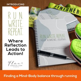 Run. Write. Repeat. – Runner’s Workout Log Book – A Fitness Journal & Planner for Men & Women - Undated 26 Week Running Log, 6" x 9" Format with Motivational Quotes - Prep for Marathon & Other Running Goals