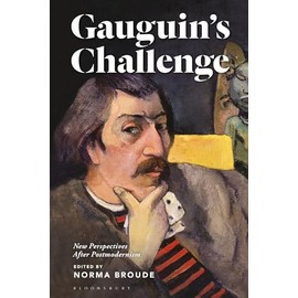 Gauguin’s Challenge: New Perspectives After Postmodernism