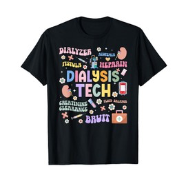 Dialysis Tech Appreciation Groovy Dialysis Technician T-Shirt