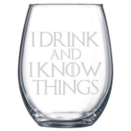 I Drink and I Know Things Etched Stemless Wine Glasses, Wine Glass, Gifts for Him, Gifts for Her