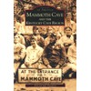 Mammoth Cave and the Kentucky Cave Region