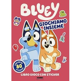 Giochiamo insieme! Bluey. Ediz. a colori