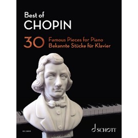 Best of Chopin: 30 Famous Pieces for Piano