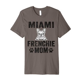 Vintage Miami Frenchie Mom Gift French Bulldog FL Dog Lover Premium T-Shirt